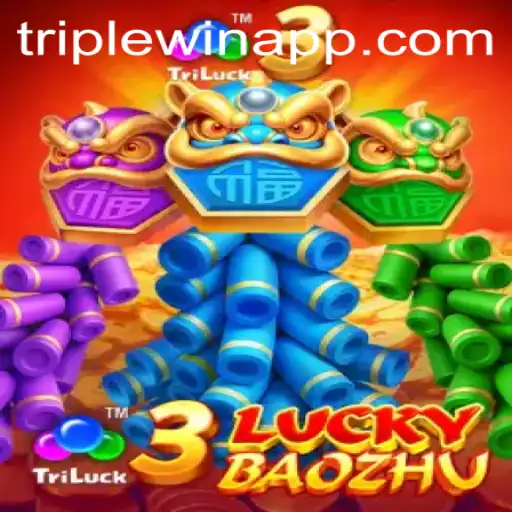 Exploring 3LuckyBaozhu: The Thrill of Triplewin