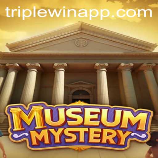 Experience the Thrills of MuseumMystery: Unveiling the Triplewin Strategy