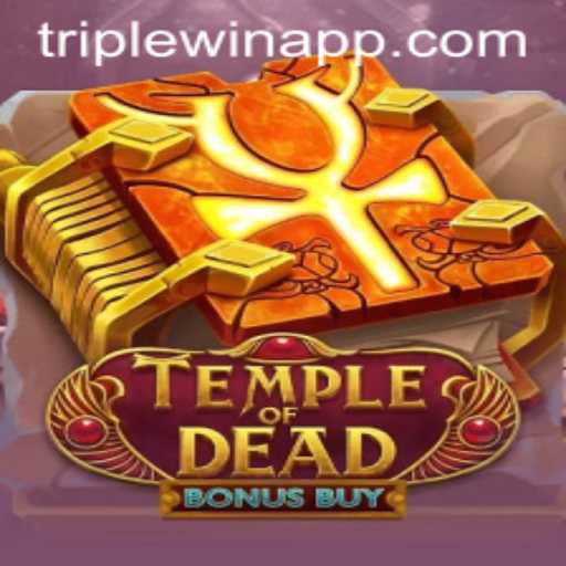 Exploring the Mystical World of TempleofDeadBonusBuy and the Exciting Triplewin Feature