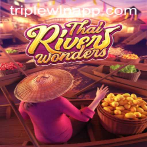 Exploring the Intriguing World of ThaiRiverWonders: Strategy and Excitement with the TripleWin Feature